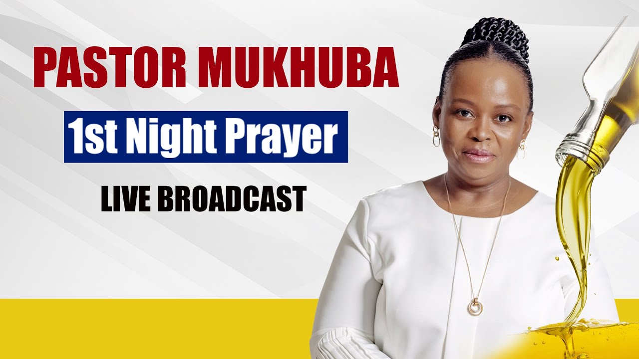 2025 FIRST NIGHT PRAYER WITH PASTOR MUKHUBA | 14 FEBRUARY 2025