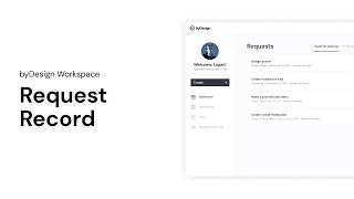byDesign Workspace: Request Record