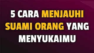 Download Lagu 5 CARA MENJAUHI SUAMI ORANG YANG MENYUKAIMU - Jonathan Manullang MP3