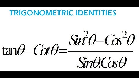 How to Verify Trigonometric Identities, tanx-cotx=(Sin^2x-Cos^2x)/SinxCosx  (Trigonometry)