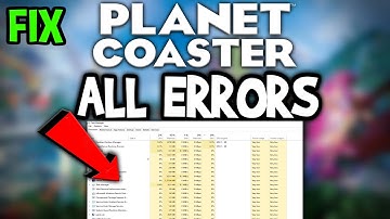 Planet Coaster – How to Fix All Errors – Complete Tutorial