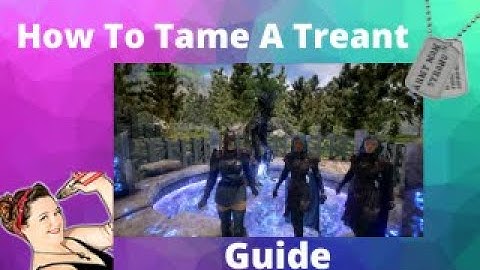 Dark & Light (DNL) Treant Taming Guide