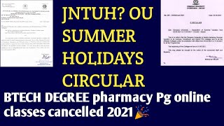 Ou Latest updates 2021 osmania University summer holidays for btech degree Pg JNTUH TEACHERS WFH TS