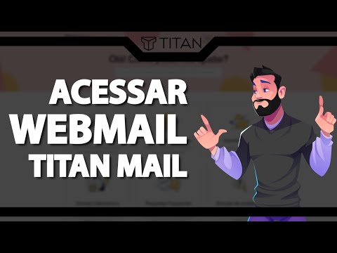Como Acessar o Webmail no Titan Mail (Rápido e Fácil) 2022