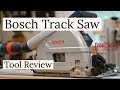 Bosch Track Saw Review