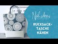 Rucksack-Tasche selber nähen