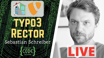TYPO3 Extension Update Live Coding mit RectorPHP - Sebastian Schreiber