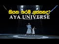 AYA Universe Tour | Dubai Attraction