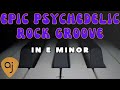 Epic Psychedelic Rock Backing Track For Piano / Synth Play Along in E Minor #alphajams