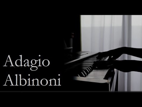 アルビノーニのアダージョ / Adagio in G Minor - Albinoni