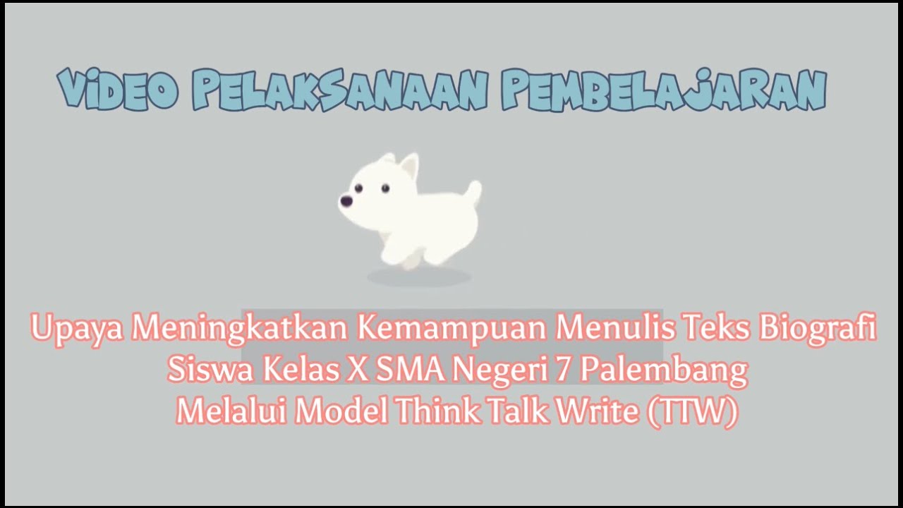 Video Pembelajaran dengan Model Pembelajaran