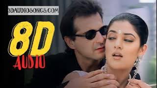 8D AUDIO - Dilbar Dilbar | Sirf Tum | Sushmita Sen, Sanjay Kapoor - Alka Yagnik