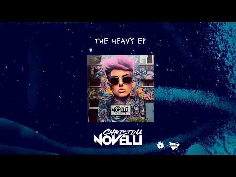 Christina Novelli - The Heavy EP - Out Now