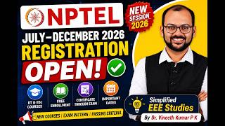 NPTEL July–December 2026 Registration Open |Complete Guide for Engineering Students |Important Dates