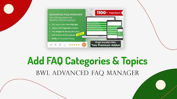 Add FAQ Categories & Topics | BWL Advanced FAQ Manager | WordPress Plugin | CodeCanYon
