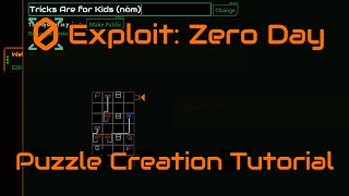 Exploit: Zero Day Alpha One Puzzle Creation Tutorial