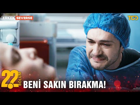Beni Sakın Bırakma! | Erkek Severse