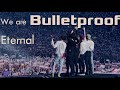 We are bulletproof eternal  bts 7th anniversary special