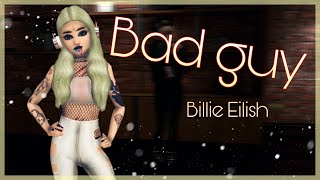 Bad guy ~ Billie Eilish | MV | Avakin life