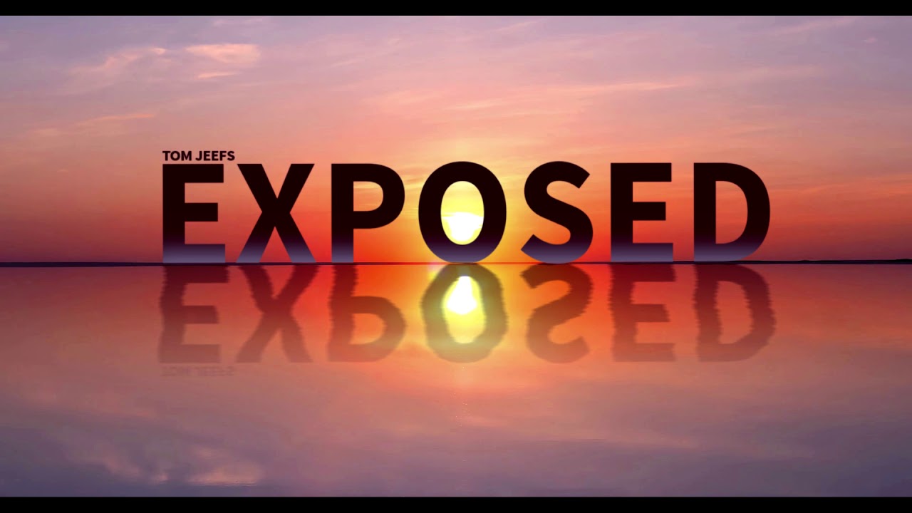 Tom Jeefs - Exposed