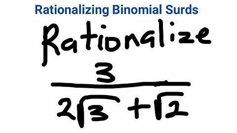 Binomial Surds - Rationalizing the denominator using conjugates.