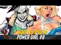 Power Girl #8 Comic Review