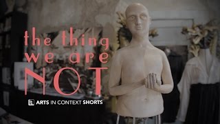 The Thing We Are Not