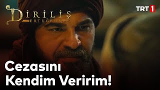 Diriliş Ertuğrul 125 Bölüm - Evladım Dahi Olsa Bağışlamam