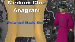 Calamari Made Mud ~ Medium Clue Anagram OSRS