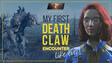 Fallout 4: My first Deathclaw encounter.. like EVER!