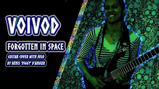 Voivod - Forgotten in space  |  guitar cover with solos