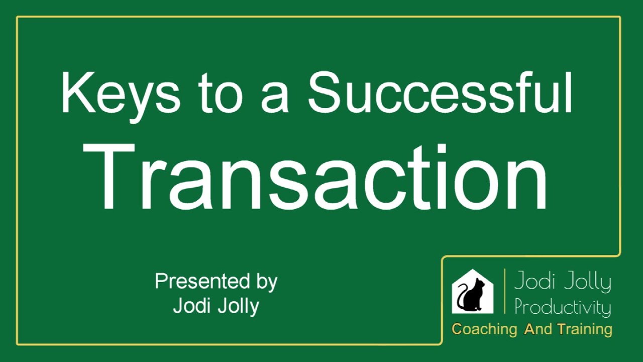 Keys to a Successful Transaction - YouTube
