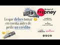 #SchoolOfMoney: Lo que debes tomar en cuenta antes de pedir un crédito