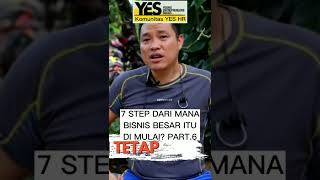 7 STEP DARI MANA BISNIS BESAR ITU DI MULAI? Part.6 KONSUMEN TETAP | Chandra Putra Negara ‼️
