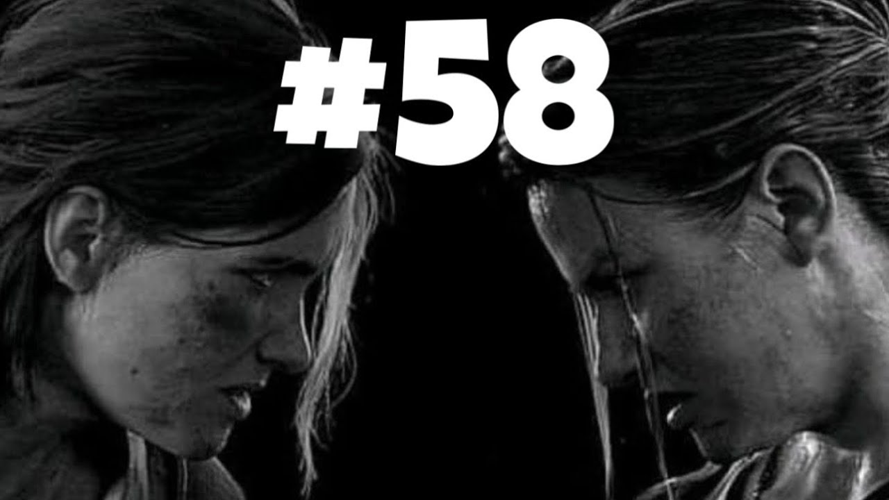 ABBY VS ELLIETHE LAST OF US PART 2 WALKTHROUGH PART 58GROUNDED PLUS