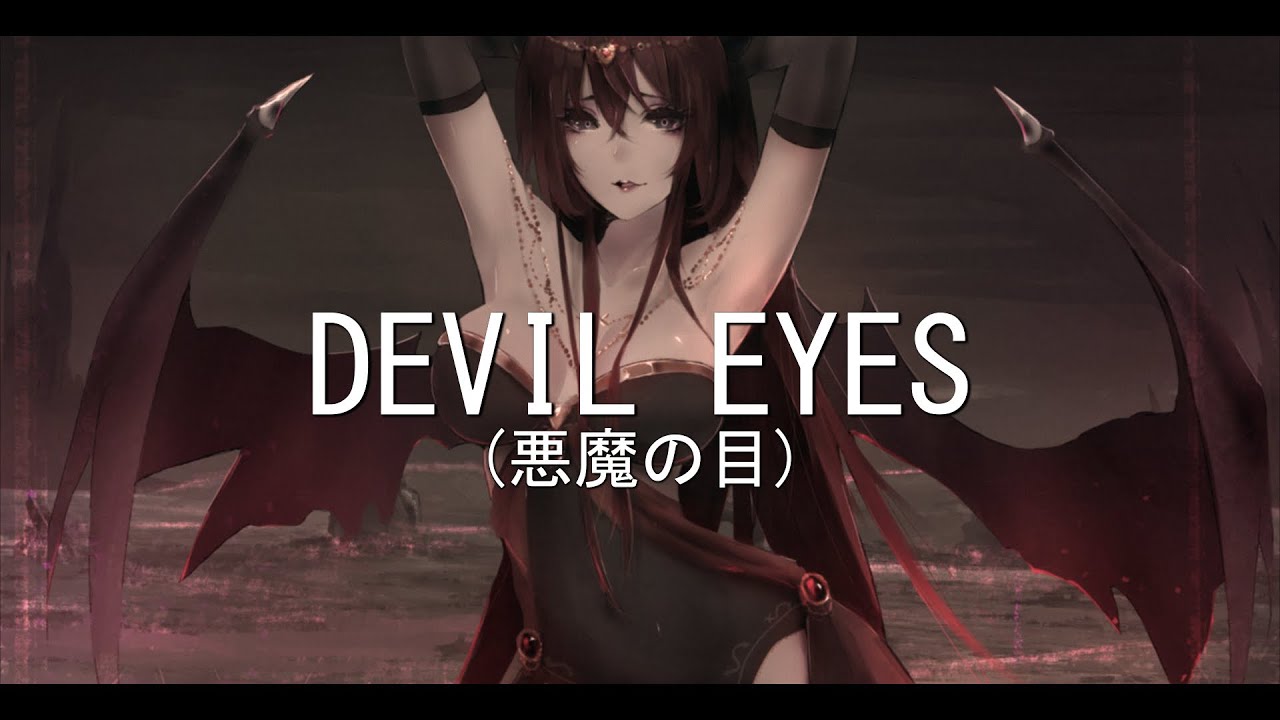Devil eyes remix. Nightcore Devil.