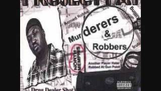 Project Pat   Murderers and Robbers