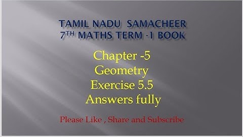 Samacheer 7th term 1 maths|Chapter 5|Geometry|Exercise 5.5 answers fully|@JMDMmathschannel