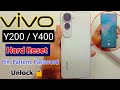 VIVO Y400 Hard Reset | How To Factory Data Reset VIVO Y400 Without Pc | Unlock Pin, Pattern, Finger 
