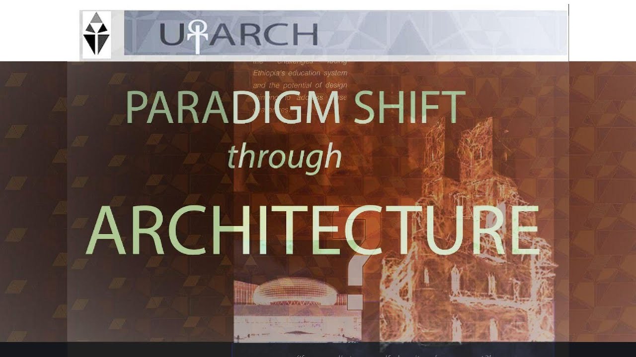PROLOGUE: Paradigm Shift through Architecture