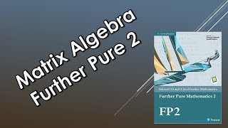 Edexcel A-Level Further Maths: Further Pure 2 - Eigenvalues and Eigenvectors