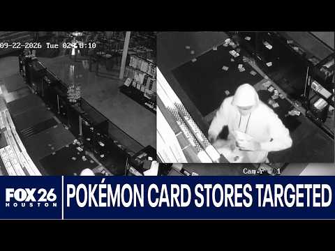 Thieves targeting Houston Pokémon card stores