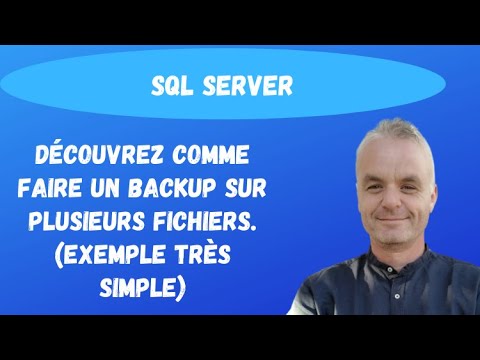 SQL Backup : Découvrez comme faire un BACKUP sur plusieurs fichiers. (exemple simple)