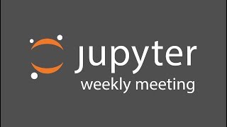 Jupyter Dev/IPython Meeting - June 27,  2017 Net Worth