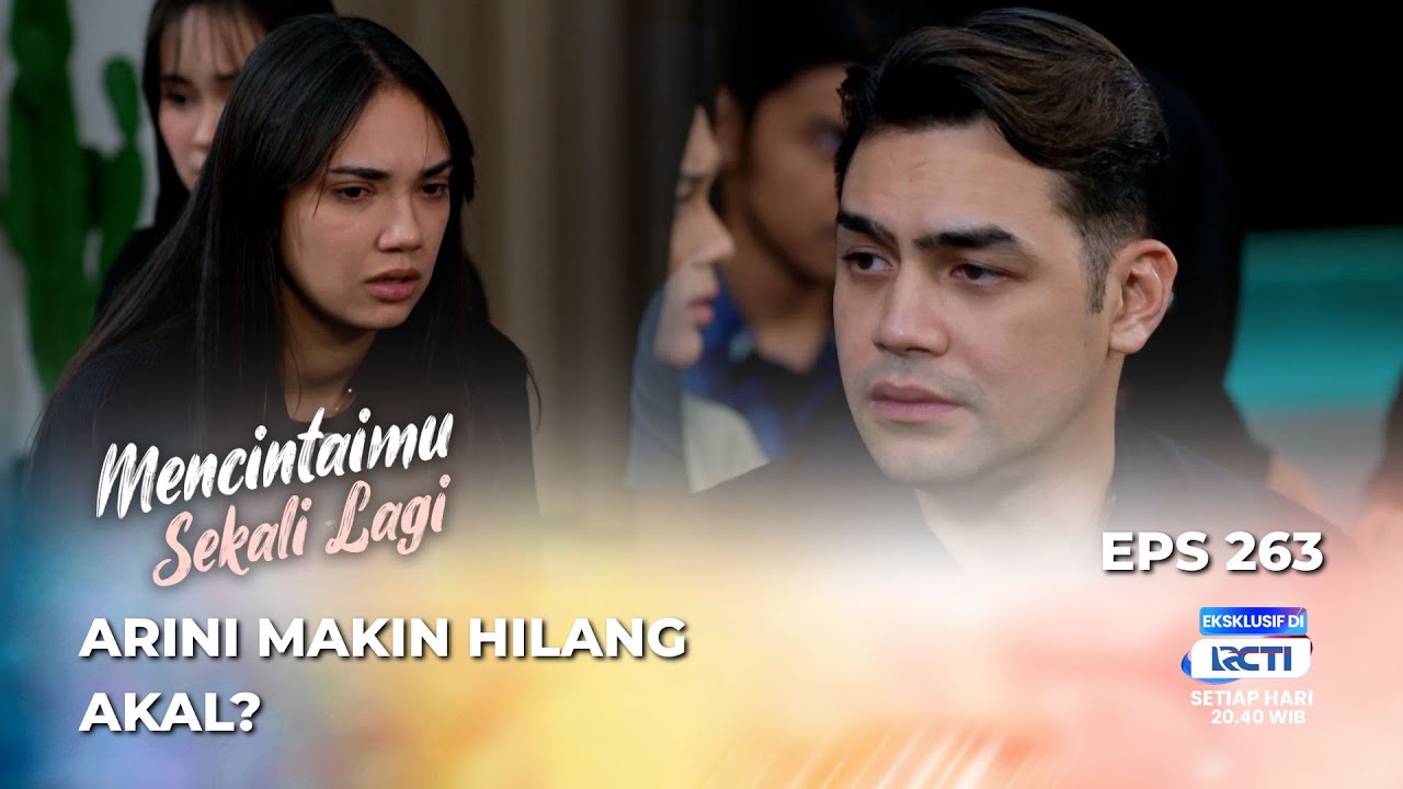 HUBUNGAN RUMAH TANGGA ARINI & LINGGA TERANCAM BUBAR⁉️ - MENCINTAIMU SEKALI LAGI EPS 263