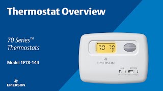 70 Series - 1F78-144 - Thermostat Overview
