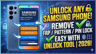 Unlock ANY Samsung Phone 🔓 2026 | Remove FRP / Pattern / PIN Lock EASY (with unlock tool)
