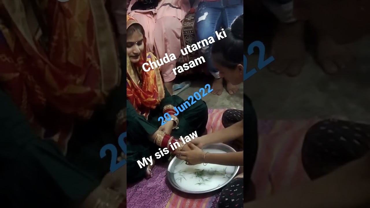 chuda utarana ki rasam sis in law 🥰🤗