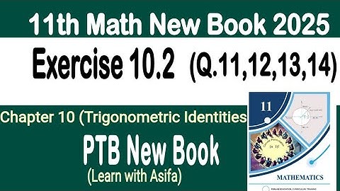 Class 11th Math New Book Exercise 10.2 Q11-Q14-Exercise 10.2 Q11-Q14 Math 11 class Math Book 10.2