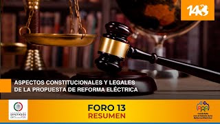 Foros de parlamento abierto para la Reforma Eléctrica | Resumen Foro 13